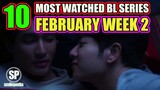 Top 10 Most Watched Asian BL Series February Week 2 | Smilepedia Update