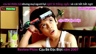 Ai cũng nghĩ cậu bé Ngốc Nghếch cho đến khi biết IQ = 1000 - Review phim Cậu Bé Đặc Biệt