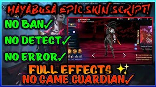 HAYABUSA EPIC SKIN SCRIPT | ZUiXUA Official | MLBB 2.0
