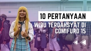 10 Pertanyaan Wibu Terdahsyat di Comifuro 15