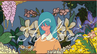 【Ming Mao】Shelter