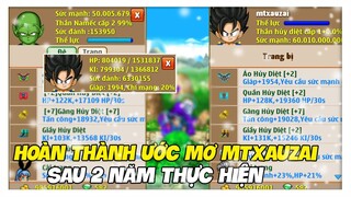 Ngọc Rồng Online - Hoàn Thành Ước Mơ Của MtXauZai Sau 2 Năm Thực Hiện !