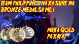 TEAM PHILIPPINES SURE NA NA MAY BRONZE MEDAL SA ML ! MAKAGOLD KAYA ?