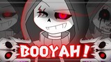 BOOYAH ! - Meme [ft. Scoundrel Sans]