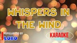 WHISPERS IN THE WIND - LOBO | Karaoke Version |🎼📀▶️