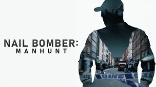 Nail Bomber Manhunt