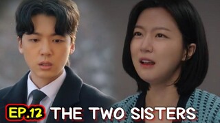 ENG/INDO]The Two Sisters||Episode 12||Preview||Lee So-yeon,Ha Yeon-joo,Oh Chang-seok,Jang Se-hyun