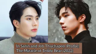 In Sarin and Job Thuchapon [Profile] The Miracle of Teddy Bear (2022)