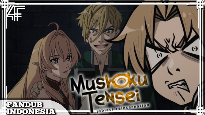 [FANDUB INDONESIA] Mushoku Tensei S2 - Kuylah, yakali gak kuy!