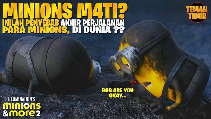 TIDAK MUNGKIN MINIONS BISA M4TI !! - "MINIONS AND MORE 2"