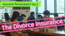 Asuransi Perceraian Ep.2 Pak Noh bertemu lagi dengan mantan istrinya 🫣🫣🫣