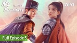 No Boundary Season 2 | Episode 05【FULL】Joseph Zheng, Zhang Ming En | iQIYI Philippines