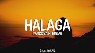 Halaga - Parokya ni Edgar (Lyrics)