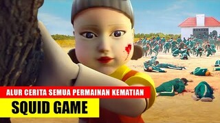 ALUR CERITA SQUID GAME - SEMUA PERMAINAN KEMATIAN