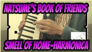 Natsume's Book of Friends|[Harmonica]Smell of home