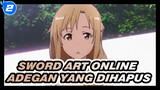 Sword Art Online Adegan Terhapus - Trik-Trik Asuna_2
