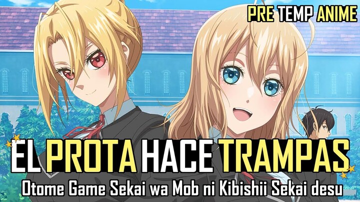 ¡El Protagonista HACE TRAMPAS!|Otome Game Sekai wa Mob| Pre Temporada Anime Primavera 2022