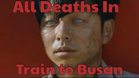 All Deaths in Train to Busan (2016)