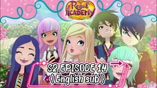 Regal Academy: Season 2 Episode 14 - The Regal Parade  { English sub } { FULL EPISODE }