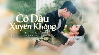 Cô Dâu Xuyên Không - Tap  01 | Vietsub