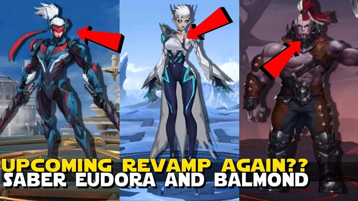 UPCOMING REVAMP AGAIN FOR SABER, EUDORA AND BALMOND? PROJECT NEXT 2022 MOBILE LEGENDS UPDATE