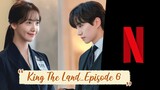 King The Land - Episode 6 | English Subtitle