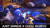 JUST DANCE BY CHOU DRAGON BOY X SHIRYU