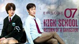 🇰🇷EP7 High.School.Return.of.a.Gangster