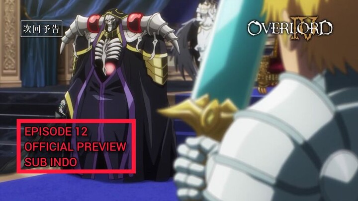 Pembantaian Dimulai | Overlord IV Episode 13 Preview Sub Indo | Versi Ainz