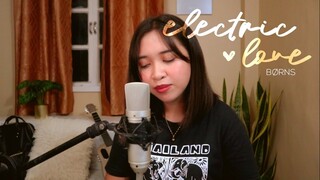 Electric Love (BØRNS)- cover by jaytee