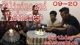 Ganito magdiwang ng BIRTHDAY Ang Filipino at Vietnamese | ang ingay nila 🥳😂 | ArLS LOYOLA TV