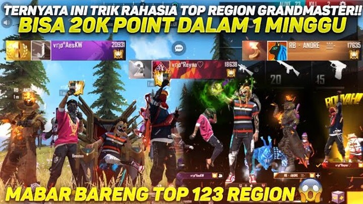 TERNYATA INI TRIK RAHASIA TOP REGION GRANDMASTER!! 20K POINT DALAM 1MINGGU - MAEN BARENG TOP123 GM