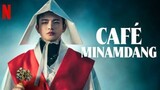 [Drakor Series | Roman, Comedy, Mystery] Café Minamdang (2022) ~ (09)