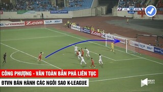 Công Phượng Văn Toàn Bắn Phá Khung Thành Liên Tục Việt Nam Bắn Hạ Ngôi Sao K-League| Khán Đài Online