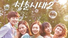 (Sub Indo) Ep.1 Hello, My Twenties! 2 / Age of Youth 2