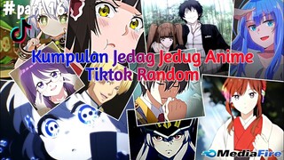 Kumpulan Jedag Jedug Anime Tiktok Random Terbaru & Terkeren 2024🎧🔥