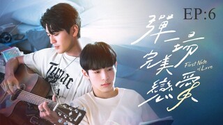 First Note of Love - Episode 6 Eng Subs