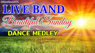 LIVE BAND || BEAUTIFUL SUNDAY MEDLEY