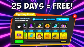 Play 25 Days = Free S1 Fight Pass in Roblox -Anime Fighting Simulator )