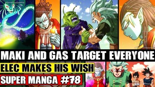 MAKI AND GAS GO AFTER EVERYONE! Elec Summons Toronbo Dragon Ball Super Manga Chapter 78 Spoilers