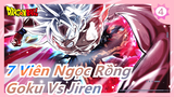 [7 Viên Ngọc Rồng /Những Kẻ Lừa Đảo] Fabiano Cruz - Goku Vs Jiren (Tổng Hợp)_B4