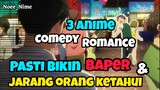 3  Rekomendasi Anime Romance Comedy Bikin Baper 🥰 dan Jarang Orang Ketahui !?