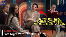 Akibat Ikut Pesugihan | Alur Film Late Night With The Devil (2024)