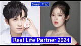 Xie Bin Bin And Zhang Miao Yi (Sweet Trap) Real LifePartner 2024