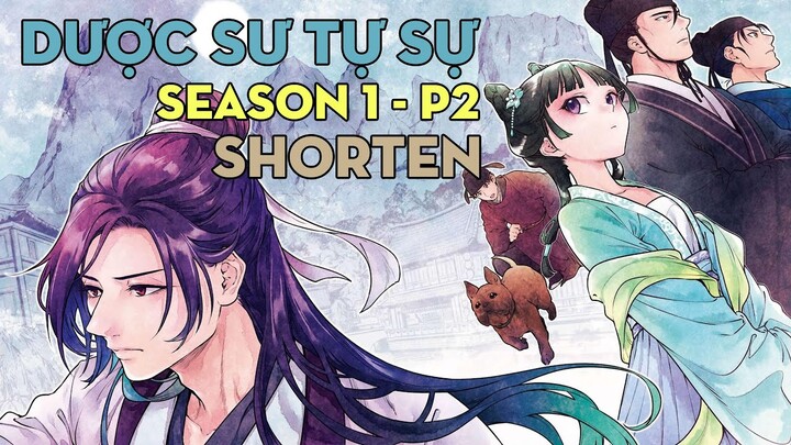 SHORTEN "Dược sư tự sự kỳ án hậu cung" | Season 1-P2 | AL Anime