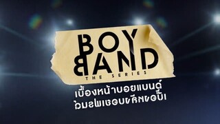 Boyband The Series - EP 2 (eng sub)