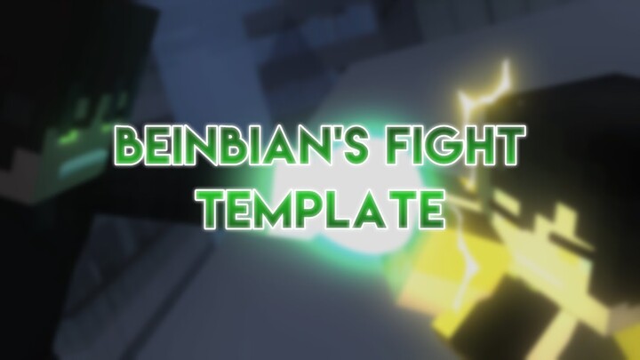 Bein's Fight Template