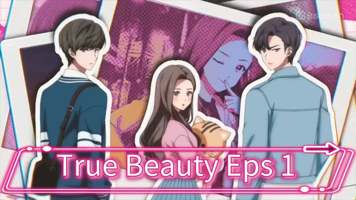 Yeosin Gangnim True Beauty Eps 1 Sub Indo