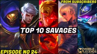 Mobile Legends TOP 10 SAVAGE Moments Episode 24- FULL HD