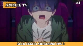 ALUR CERITA SHIKIMORI EPS 3 #4